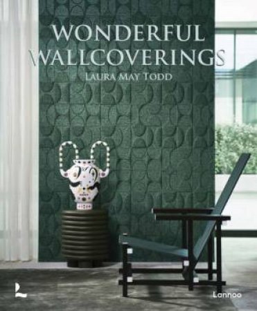 Wonderful Wallcoverings by Laura May Todd