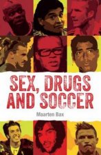 Sex Drugs And Soccer