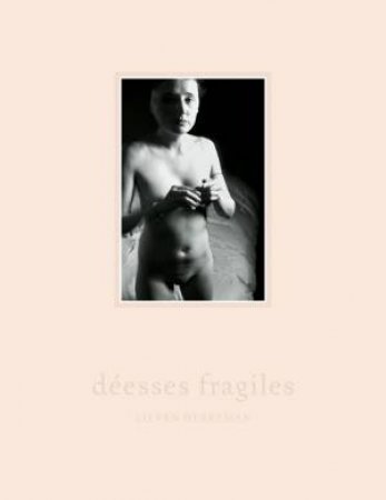 Deesses Fragiles by Lieven Herreman