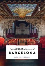 500 Hidden Secrets Of Barcelona