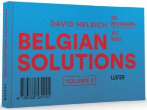 Belgian Solutions by DAVID HELBICH