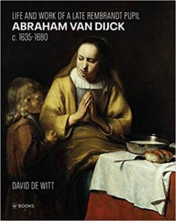 Abraham Van Dijck by David De Witt