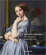 Frick Collection Art Treasures From New York