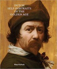 Dutch SelfPortraits Of The Golden Age