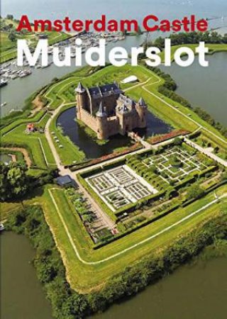 Amsterdam Castle Muiderslot by Yvonne Molenaar