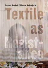 Textile As Resistance