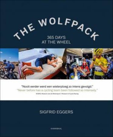 Wolfpack: 365 Days At The Wheel by Rik Van Puymbroeck & Sigfrid Eggers