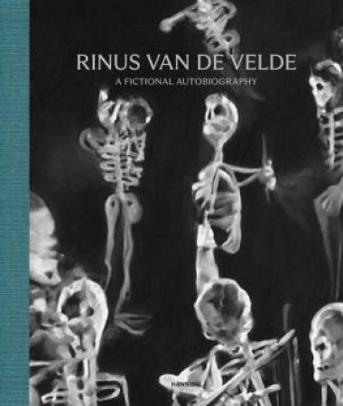 Rinus Van de Velde: A Fictional Autobiography by RINUS VAN DE VELDE