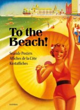 To the Beach Seaside Posters