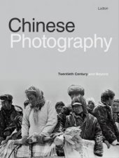 Chinese Photography Twentieth Century And Beyond