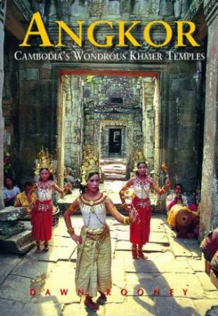 Angkor 6th Ed. by Dawn Rooney