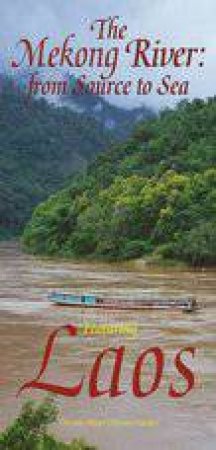 Mekong River: From Source to Sea Featuring Laos by Jaffee Yee