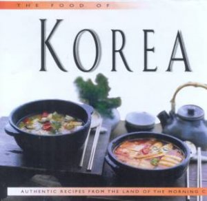 The Food Of Korea by Various