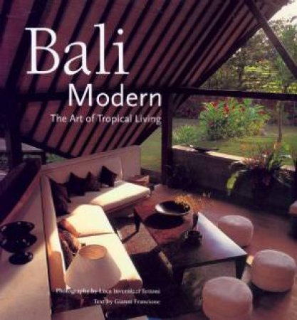 Bali Modern by Gianni Francione