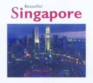 Beautiful Singapore by Laura Accomazzo