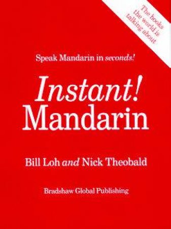 Instant! Mandarin by Bill Loh & Nick Theobald