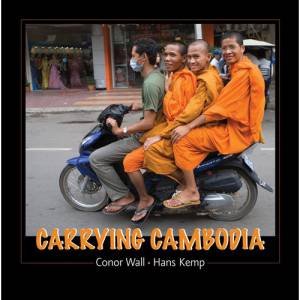 Carrying Cambodia by Hans Kemp & Conor Wall