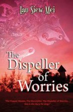 Dispeller of Worries