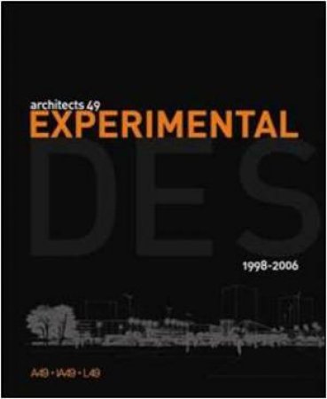 Experimental Design 1998-2006 ? Architects 49 by VETEEWOOTACHARN KIATTISAK (ED)