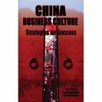 China Business Culture Strategies For Success