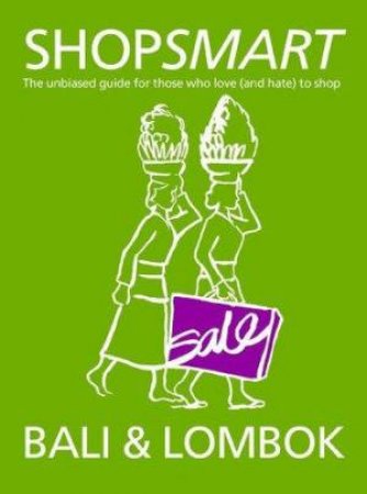 Shopsmart: Bali And Lombok by C Licence