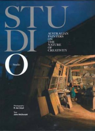 Studio: Australian Painters On The Nature Of Creativity DVD by John McDonald