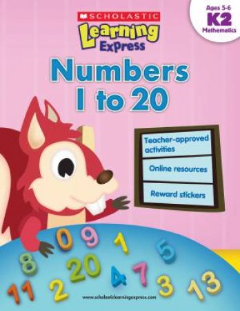 Learning Express: Level K2: Numbers 1 to 20 by Various