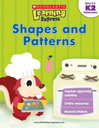 Learning Express: Level K2: Shapes and Patterns by Various