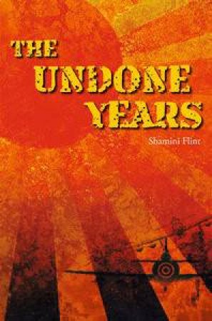 The Undone Years by Shamini Flint