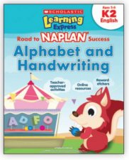 Learning Express NAPLAN Alphabet and Handwriting K2