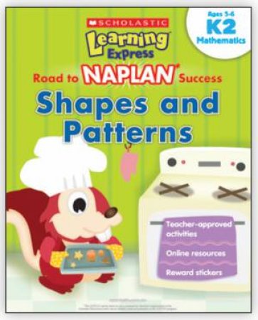 Learning Express NAPLAN: Shapes and Patterns K2 by Various