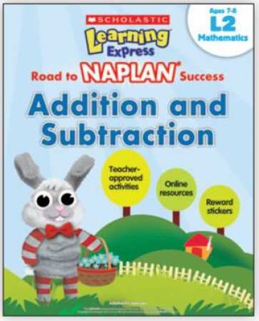 Learning Express NAPLAN: Addition and Subtraction L2 by Various