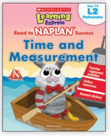 Learning Express NAPLAN: Time and Measurement L2 by Various