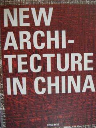 New Architecture in China by DUBRAU CHRISTIAN