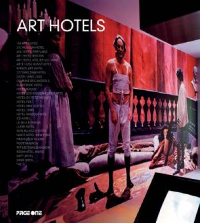 Art Hotels by CHENG KELLEY