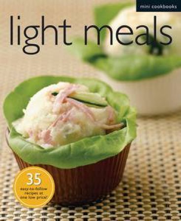 Light Meals: Mini Cookbooks by Various