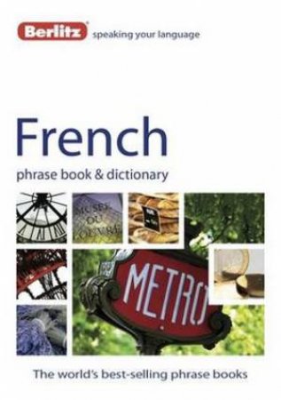 Berlitz Phrase Book And Dictionary: French by Various