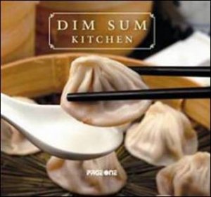 Dim Sum Kitchen by TAN MELODY