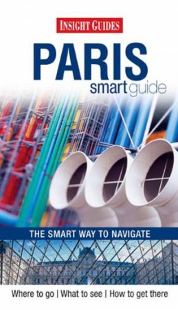 Insight Smartguide: Paris by Various