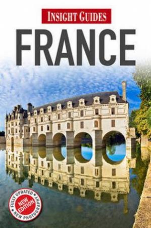 Insight Guide:  France by Various 