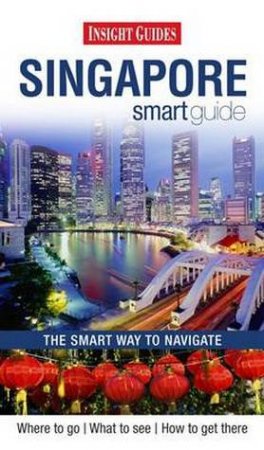 Insight Smartguide :Singapore by Various