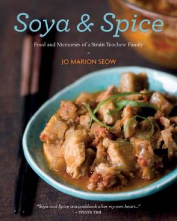 Soya And Spice by Jo Marion Seow