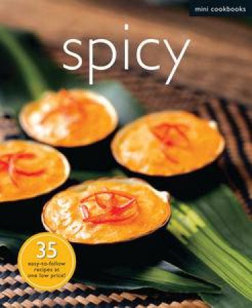 Spicy: Mini Cookbooks by Various