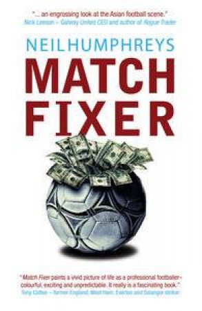 Match Fixer by Neil Humphreys