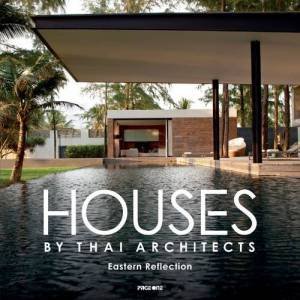 Houses by Thai Architects: Eastern Reflection by STHAPITANOND NITHI