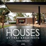 Houses by Thai Architects Eastern Reflection