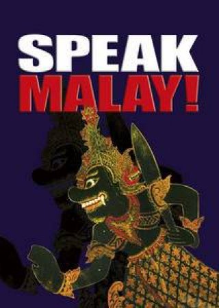 Speak Malay! by Edward S King