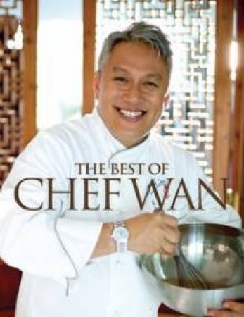 The Best of Chef Wan by Chef Wan