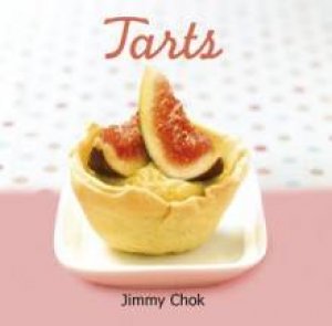 Tarts by Jimmy Chok