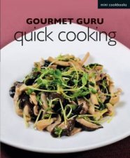 Gourmet Guru Quick Cooking Mini Cookbook